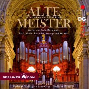 SACD Andreas Sieling: Alte Meister! In Bearbeitung Durch Karl Straube