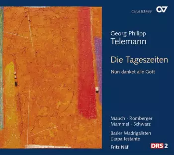Die Tageszeiten / Nun Danket Alle Gott