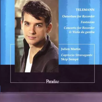 Georg Philipp Telemann: Ouverture For Recorder, Fantasias, Concerto For Recorder & Viola Da Gamba