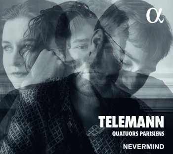Album Georg Philipp Telemann: Quatuors Parisiens