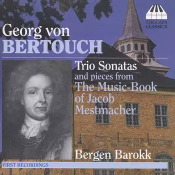 Trio Sonatas And Pieces From The Music-Book Of Jacob Mestmacher