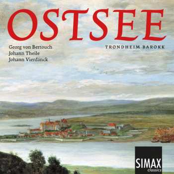 Album Johann Vierdanck: Trondheim Barokk - Ostsee