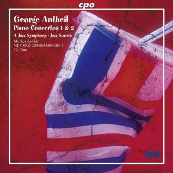 Album Eiji Oue: Piano Concertos 1 & 2 • A Jazz Symphony • Jazz Sonata