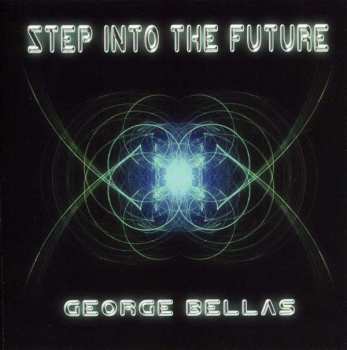 CD George Bellas: Step Into The Future