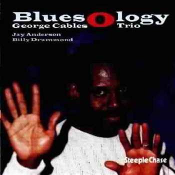 CD George Cables Trio: Bluesology