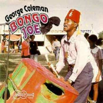 CD George Coleman: Bongo Joe