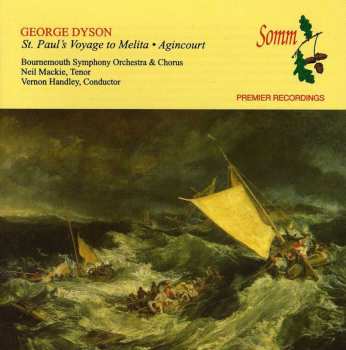 Album Vernon Handley: St. Paul's Voyage To Melita, Agincourt