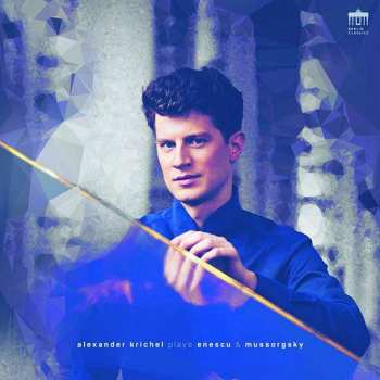 2LP Modest Mussorgsky: Alexander Krichel Plays Enescu & Mussorgsky