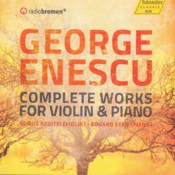 2CD George Enescu: Complete Works For Violin And Piano