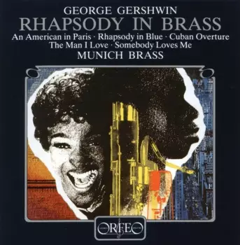 George Gershwin: Rhapsody In Brass