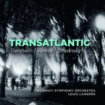 Album Igor Stravinsky: Transatlantic