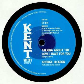 SP George Jackson: Talking About The Love I Have For You / It's Not Safe To Mess On Me