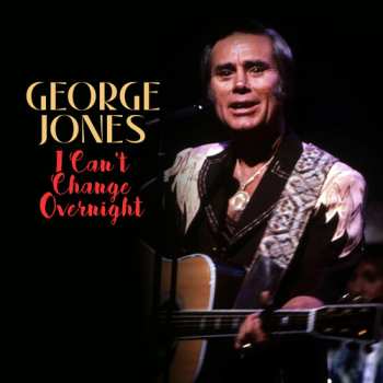 Album George Jones: King Of Broken Hearts