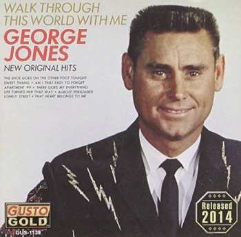 CD George Jones: Walk Through This World With Me