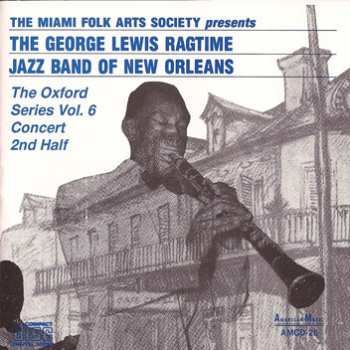 Album George Lewis' Ragtime Band: The Oxford Series Vol.6 Concert 2nd Half