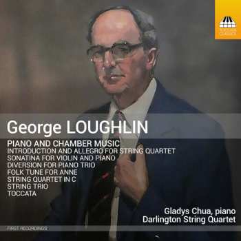 CD George Loughlin: Piano And Chamber Music