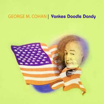 Album George M. Cohan: Yankee Doodle Dandy
