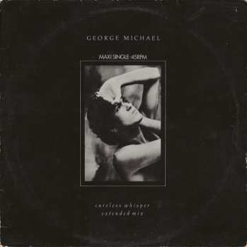 LP George Michael: Careless Whisper (Extended Mix)