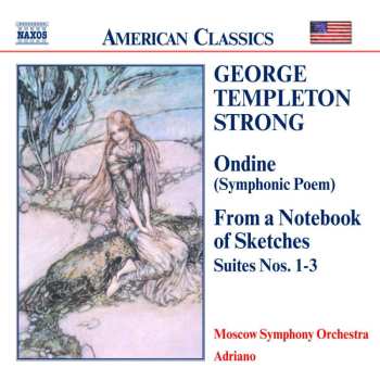 CD Adriano: Ondine (Symphonic Poem) / From A Notebook Of Sketches, Suites Nos. 1 - 3