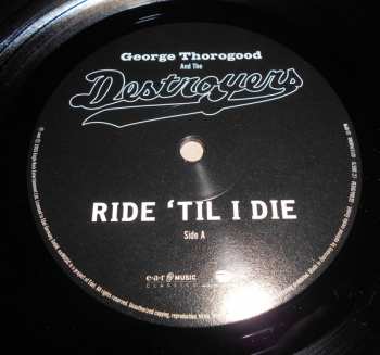 LP/CD George Thorogood & The Destroyers: Ride 'Til I Die NUM | LTD