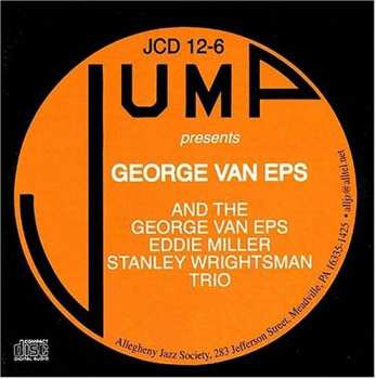 Album George Van Eps: Jump Presents: George Van Eps And The Eddie Miller - George Van Eps - Stan Wrightsman Trio