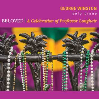 Album George Winston: Beloved (A Celebration Of Professor Longhair)