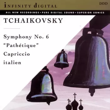 Tchaikovsky: Symphony No. 6 "Pathétique", Capriccio Italien