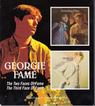 CD Georgie Fame: The Two Faces Of Fame / The Third Face Of Fame