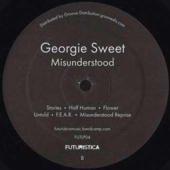 LP Georgie Sweet: Misunderstood