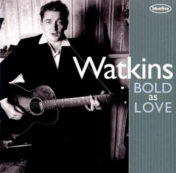 CD Geraint Watkins: Watkins Bold As Love
