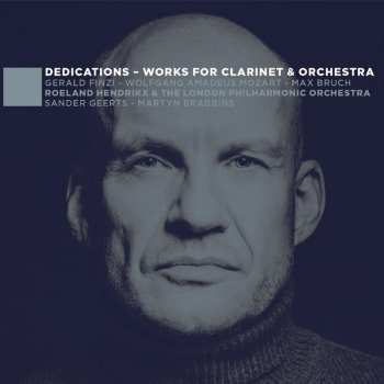 Album Wolfgang Amadeus Mozart: Dedications - Works For Clarinet & Orchestra