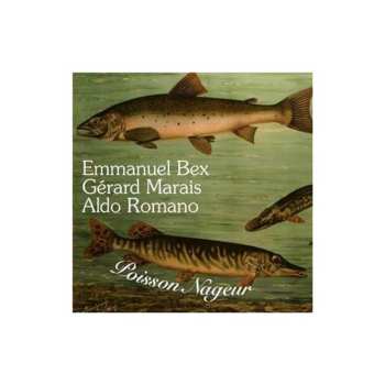 Album Emmanuel Bex: Poisson Nageur