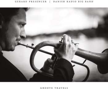 Album Danish Radio Big Band: Groove Travels