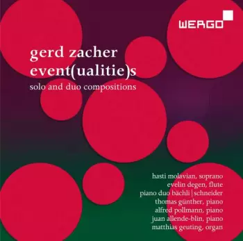 Gerd Zacher: Events - Solo- Und Duostücke