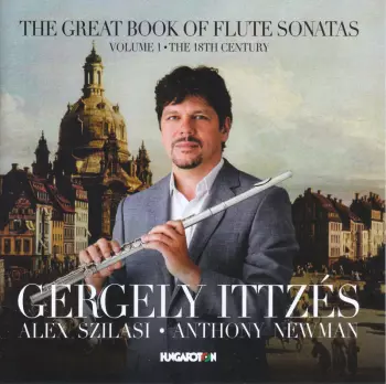 The Great Book Of Flute Sonatas: Volume 1 - The 18th Century