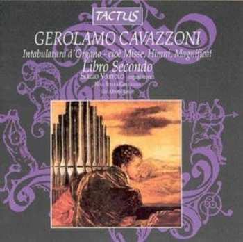 Album Alberto Turco: Intabulatura D'Organo - Cioè Misse, Hymni, Magnificat - Libro Secondo