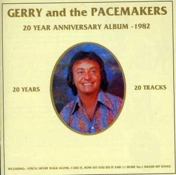 CD Gerry & The Pacemakers: 20 Year Anniversary Album - 1982