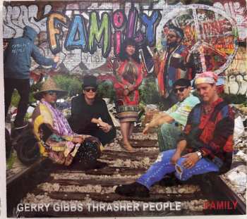 Album Gerry Gibbs & Thrasher People: Family