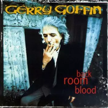 Gerry Goffin: Back Room Blood