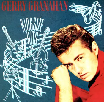 Gerry Granahan: Kingsize Hits