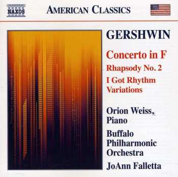 CD George Gershwin: Concerto In F (Rhapsody No. 2 I Got Rhythm Variations)