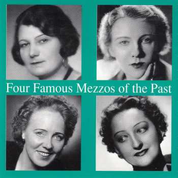 Album Elisabeth Höngen: Four Famous Mezzos Of The Past
