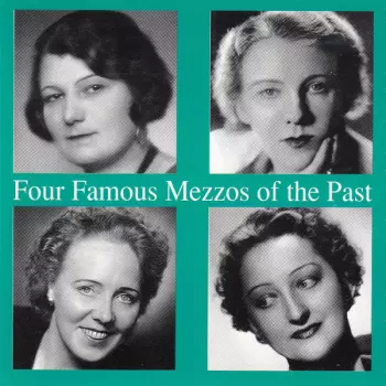 Four Famous Mezzos Of The Past