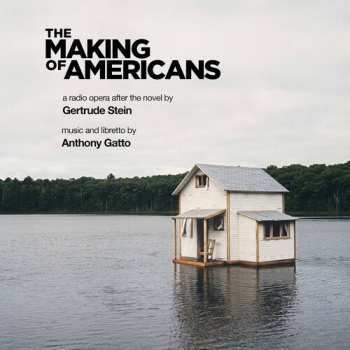 Album Gertrude Stein: The Making Of Americans