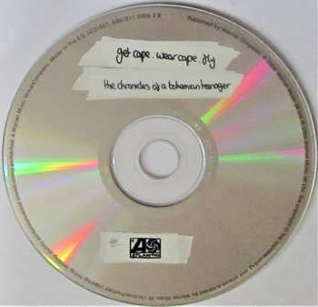 CD Get Cape. Wear Cape. Fly: The Chronicles Of A Bohemian Teenager