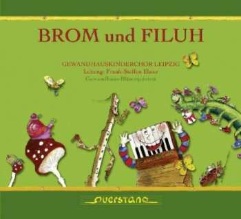 Album Gewandhauskinderchor Leipzig / Various: Brom Und Filuh