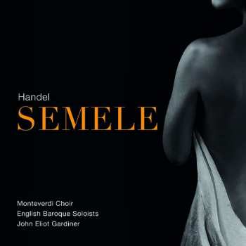 3CD John Eliot Gardiner: Semele 