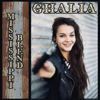 Ghalia Volt: Mississippi Blend