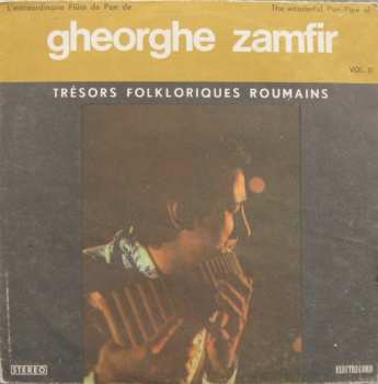 LP Gheorghe Zamfir: L'Extraordinaire Flûte De Pan De Gheorghe Zamfir Vol. II = The Wonderful Pan-Pipe Of Gheorghe Zamfir Vol. II