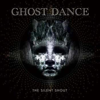 CD Ghost Dance: The Silent Shout